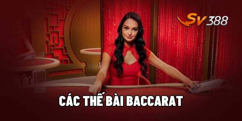 Các thế bài Baccarat